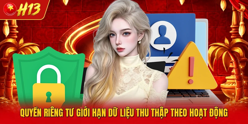 Quyền riêng tư giới hạn dữ liệu thu thập theo hoạt động