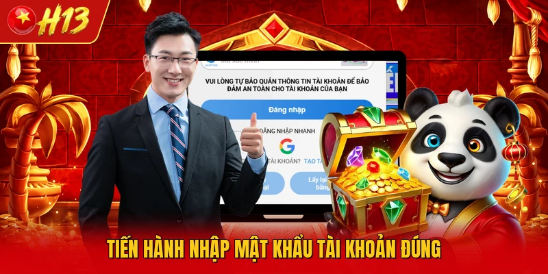 Tiến hành nhập mật khẩu tài khoản đúng